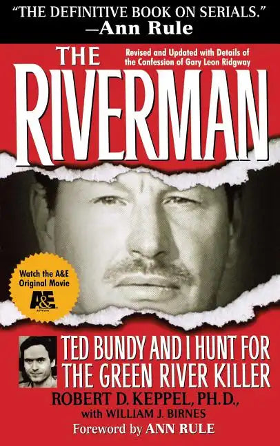 The Riverman: Ted Bundy and I Hunt for the Green River Killer - Paperback