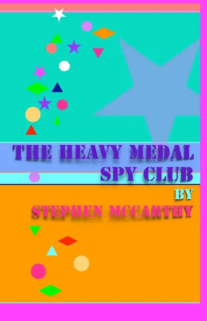 The Heavy Medal Spy Club - Paperback