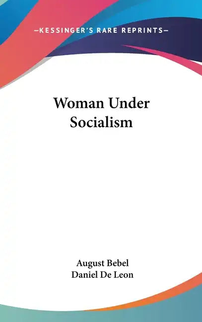 Woman Under Socialism - Hardcover
