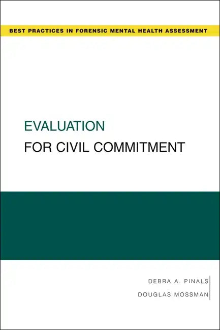 Evaluation for Civil Commitment - Paperback