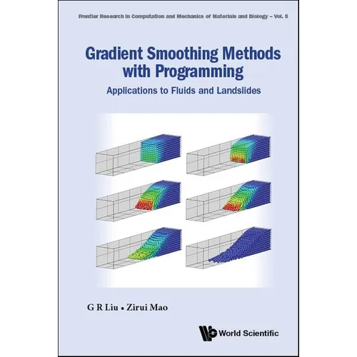 Gradient Smoothing Methods with Programming: Applications to Fluids and Landslides - Hardcover
