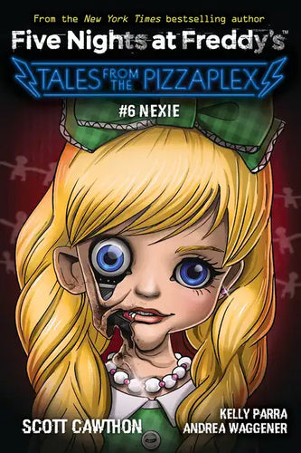 Nexie: An Afk Book (Five Nights at Freddy's: Tales from the Pizzaplex #6) - Paperback