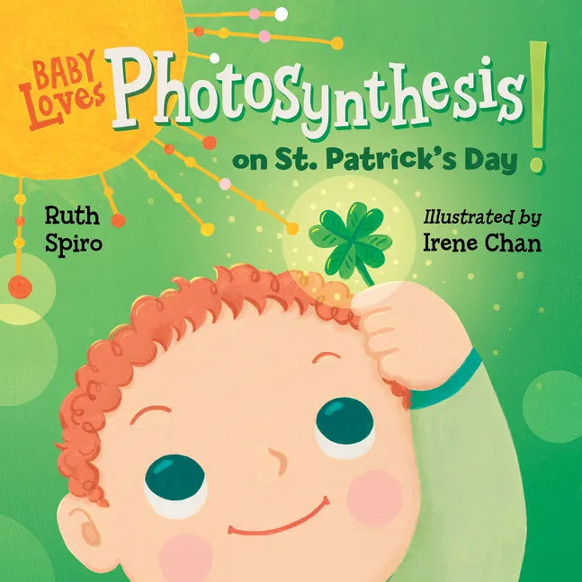 Baby Loves Photosynthesis on St. Patrick's Day! - Board Book