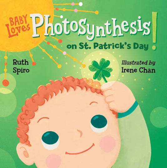Baby Loves Photosynthesis on St. Patrick's Day! - Board Book