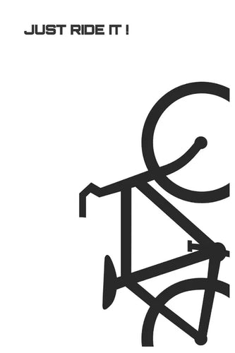 Just Ride It! - Paperback