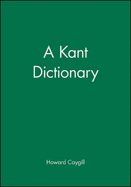 A Kant Dictionary - Paperback