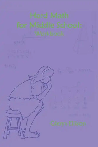 Hard Math for Middle School: Workbook - Paperback