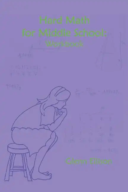 Hard Math for Middle School: Workbook - Paperback