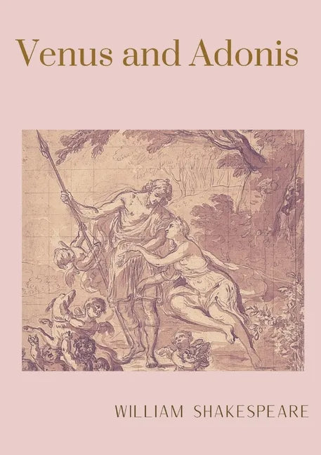 Venus and Adonis: A narrative poem by William Shakespeare - Paperback