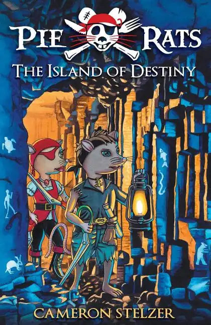 The Island of Destiny: Pie Rats Book 3 - Paperback
