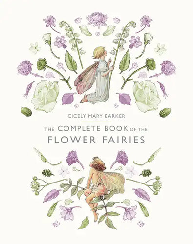 The Complete Book of the Flower Fairies - Hardcover