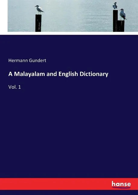 A Malayalam and English Dictionary: Vol. 1 - Paperback
