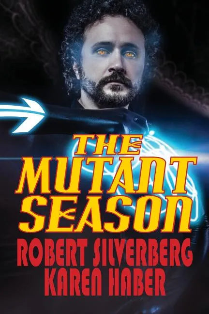 The Mutant Season - Paperback