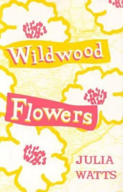 Wildwood Flowers - Paperback