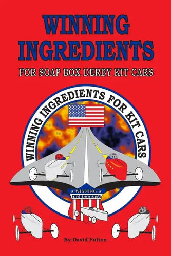 Winning Ingredients for Soap Box Derby Kit Cars - Paperback