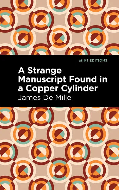 A Strange Manuscript Found in a Copper Cylinder - Paperback