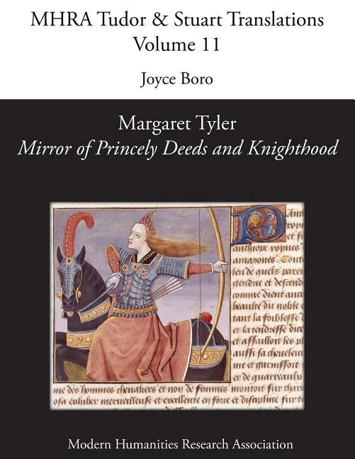 Margaret Tyler, 'Mirror of Princely Deeds and Knighthood' - Paperback