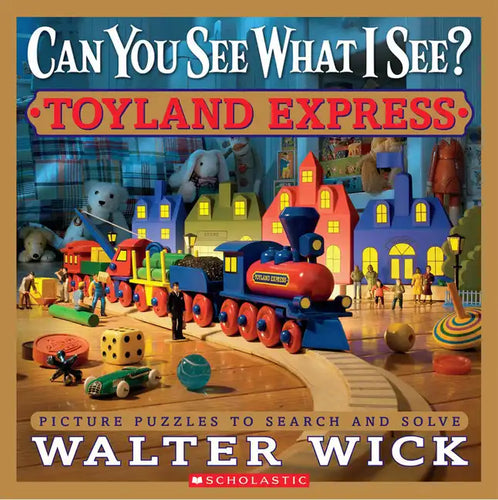 Can You See What I See? Toyland Express: Picture Puzzles to Search and Solve - Hardcover