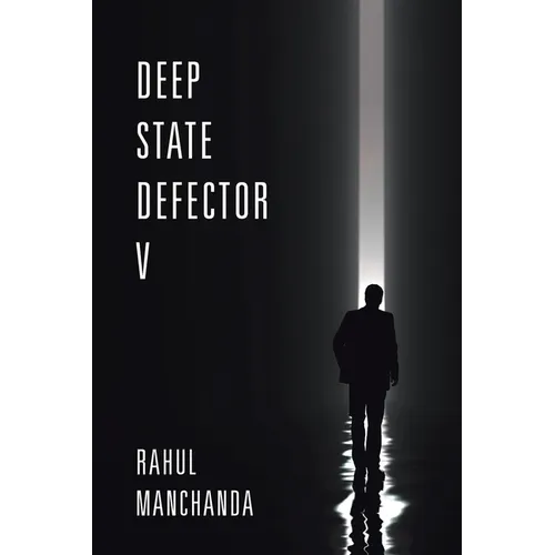 Deep State Defector V - Paperback