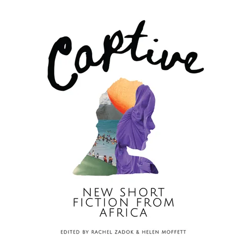 Captive: New Short Fiction from Africa - Paperback