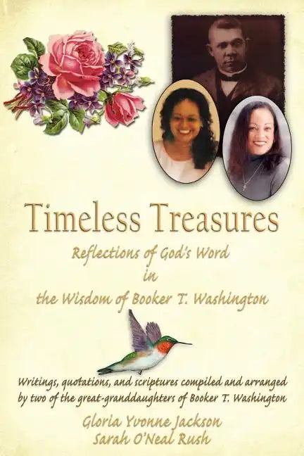 Timeless Treasures: Reflections of God's Word in the Wisdom of Booker T. Washington - Paperback