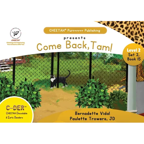 C-DER (CHEETAH Decodable Early Readers, Set 2, Book 15, Come Back, Tam! - Paperback