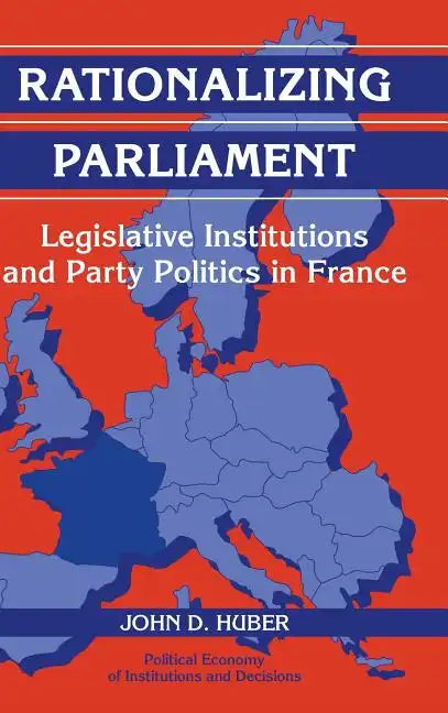 Rationalizing Parliament - Hardcover