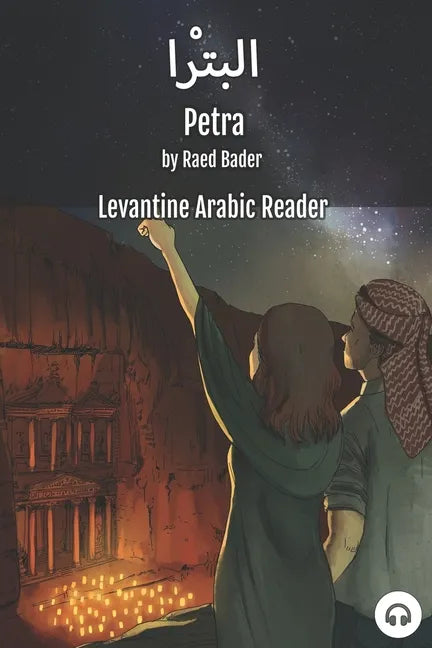 Petra: Levantine Arabic Reader (Jordanian Arabic) - Paperback