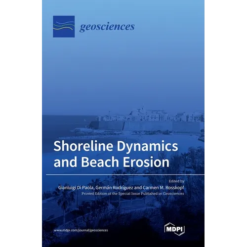 Shoreline Dynamics and Beach Erosion - Hardcover