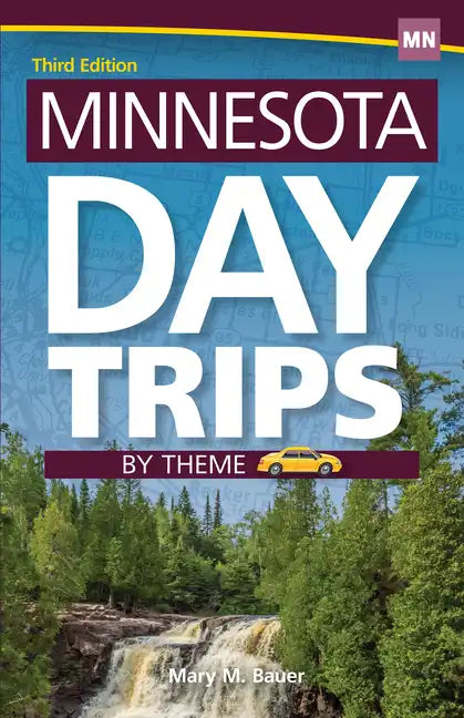 Minnesota Day Trips by Theme - Paperback