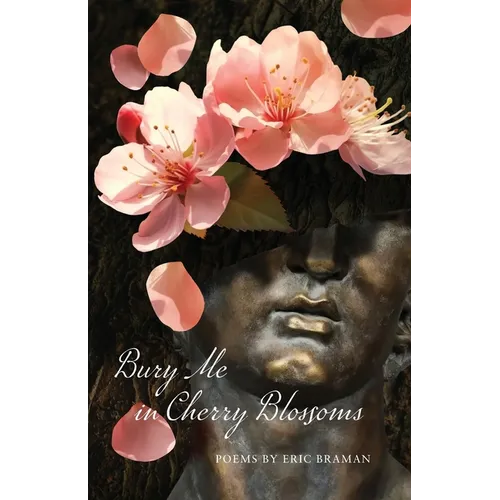 Bury Me in Cherry Blossoms - Paperback