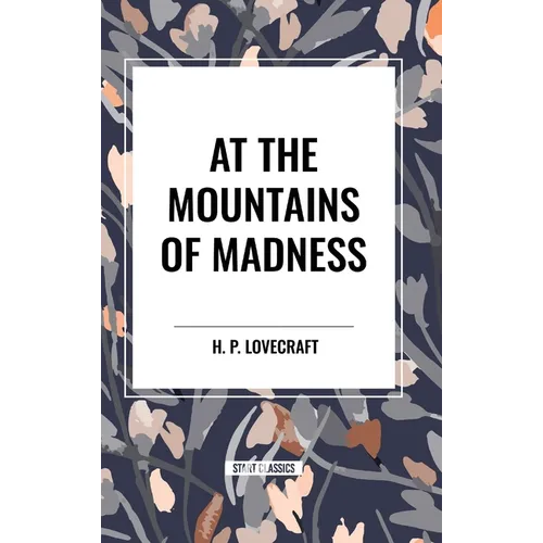 At the Mountains of Madness - Hardcover