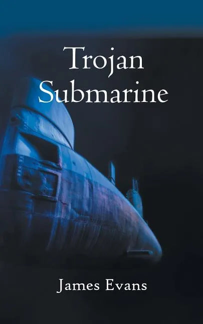 Trojan Submarine - Paperback