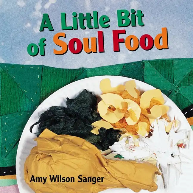 A Little Bit of Soul Food - Board Book