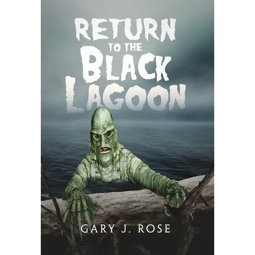 Return to the Black Lagoon - Hardcover