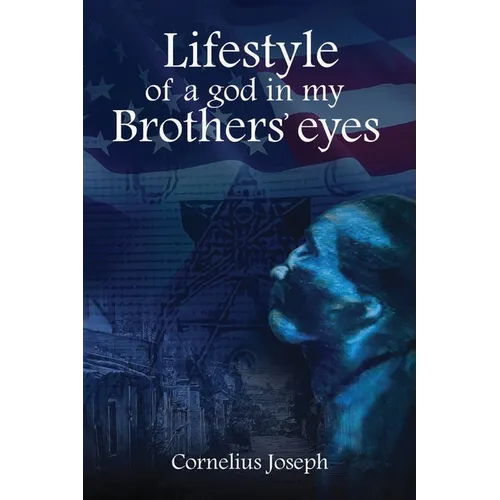 Lifestyle of a god in my Brothers' eyes - Paperback
