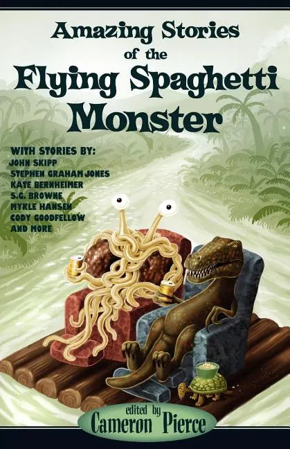 Amazing Stories of the Flying Spaghetti Monster - Paperback