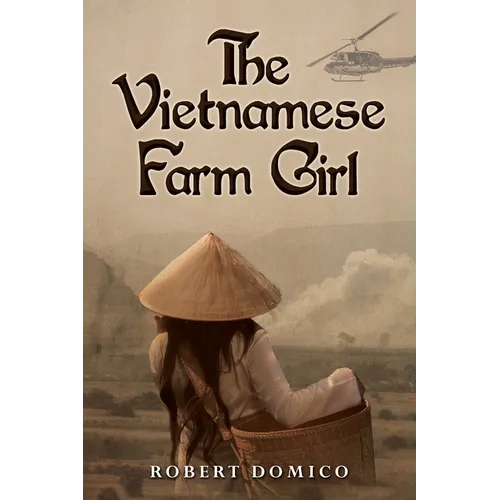 The Vietnamese Farm Girl - Paperback