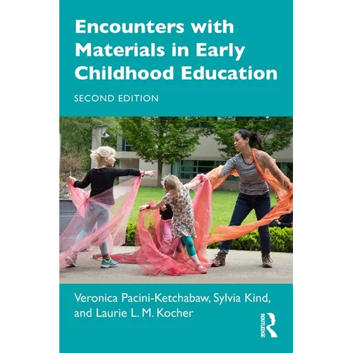 Encounters with Materials in Early Childhood Education - Paperback