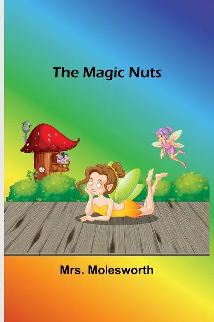 The Magic Nuts - Paperback