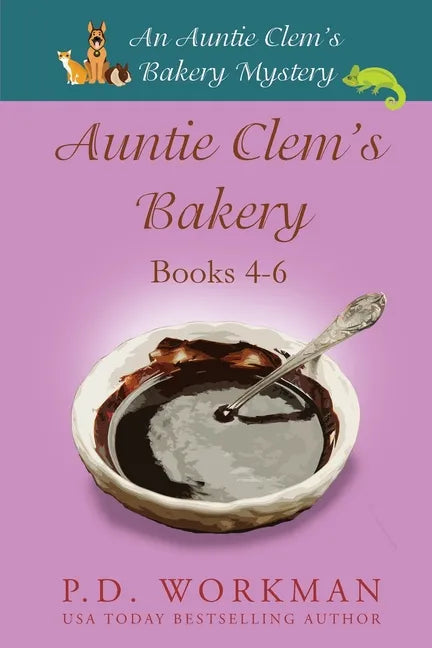 Auntie Clem's Bakery 4-6: Cozy Culinary & Pet Mysteries - Paperback