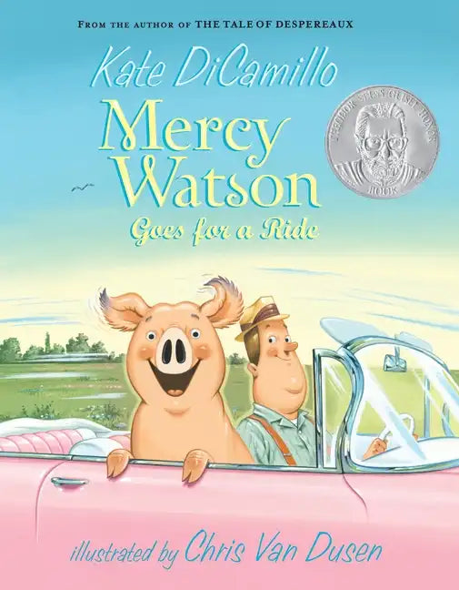 Mercy Watson Goes for a Ride: (A Funny and Heartwarming Chapter Book about a Lovable, Toast-Eating Pig - Perfect for Early Readers and Kids Ages 5-7 i - Paperback
