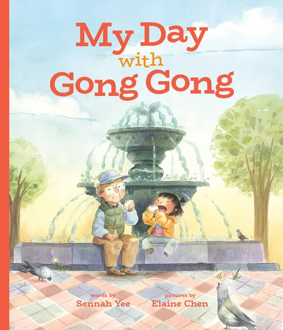 My Day with Gong Gong - Hardcover