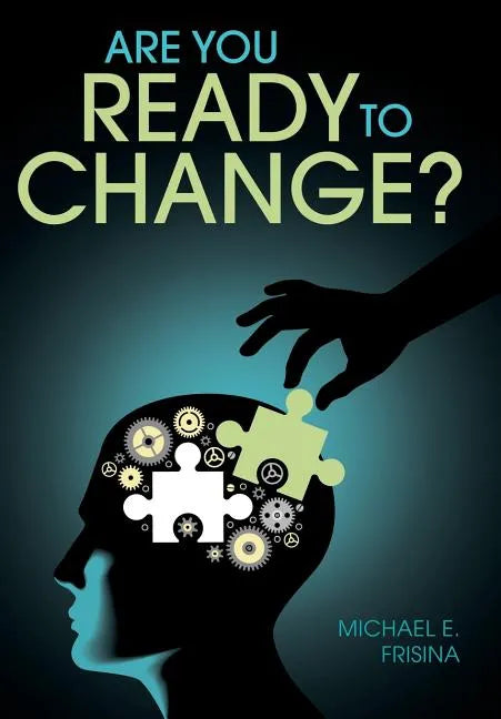 Are You Ready to Change? - Hardcover