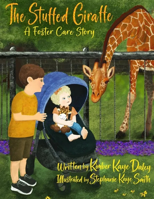 The Stuffed Giraffe: A Foster Care Story - Paperback