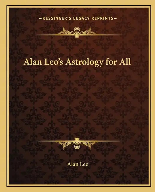 Alan Leo's Astrology for All - Paperback