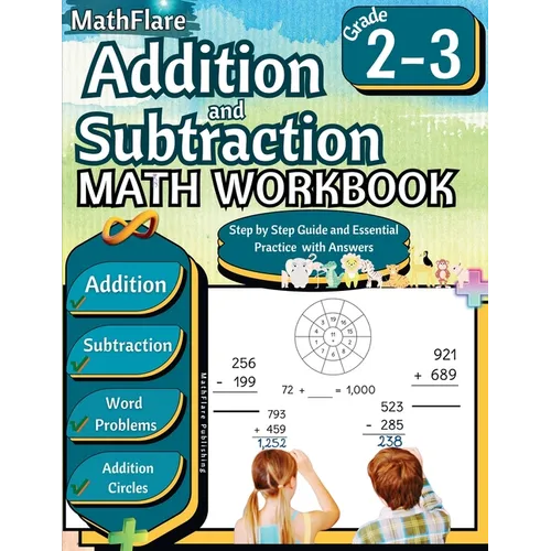 Addition and Subtraction Math Workbook 2nd and 3rd Grade: Word Problems Grade 2-3, Addition and Subtraction with Regrouping Activities - Paperback