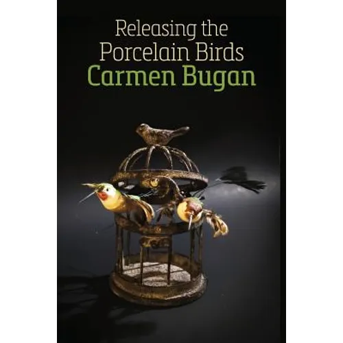 Releasing the Porcelain Birds - Paperback