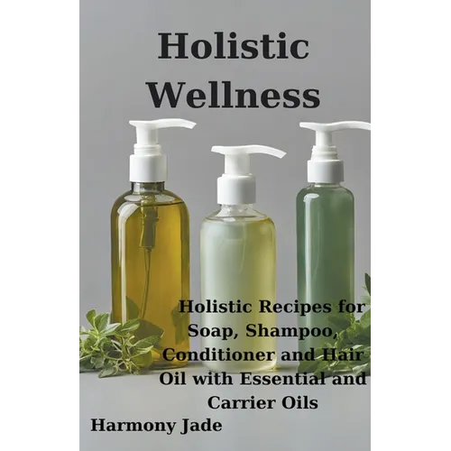 Holistic Wellness - Paperback