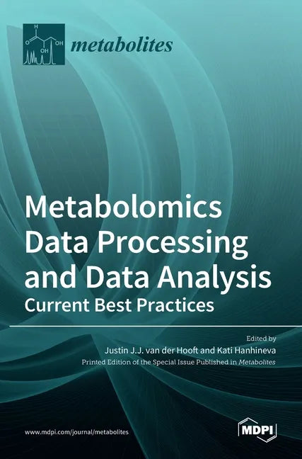 Metabolomics Data Processing and Data Analysis-Current Best Practices - Hardcover